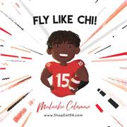  Fly Like Chi!- The Malachi Coleman Story