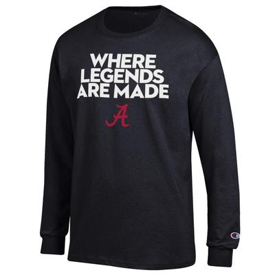 Alabama Champion Where Legends Are Made Long Sleeve Tee