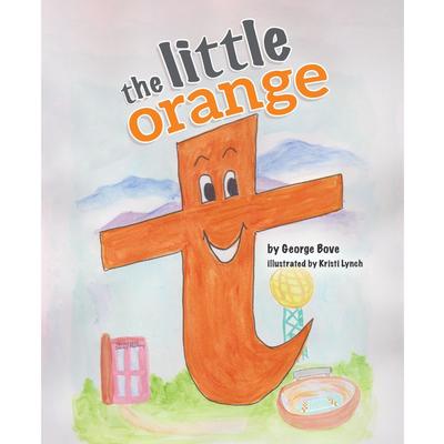 The Little Orange T By George Bove