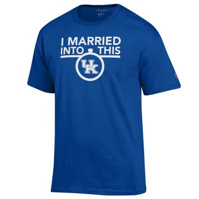 Kentucky Champion I Married Into This Tee