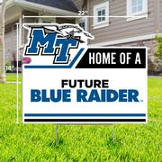  Mtsu Future Blue Raider Lawn Sign